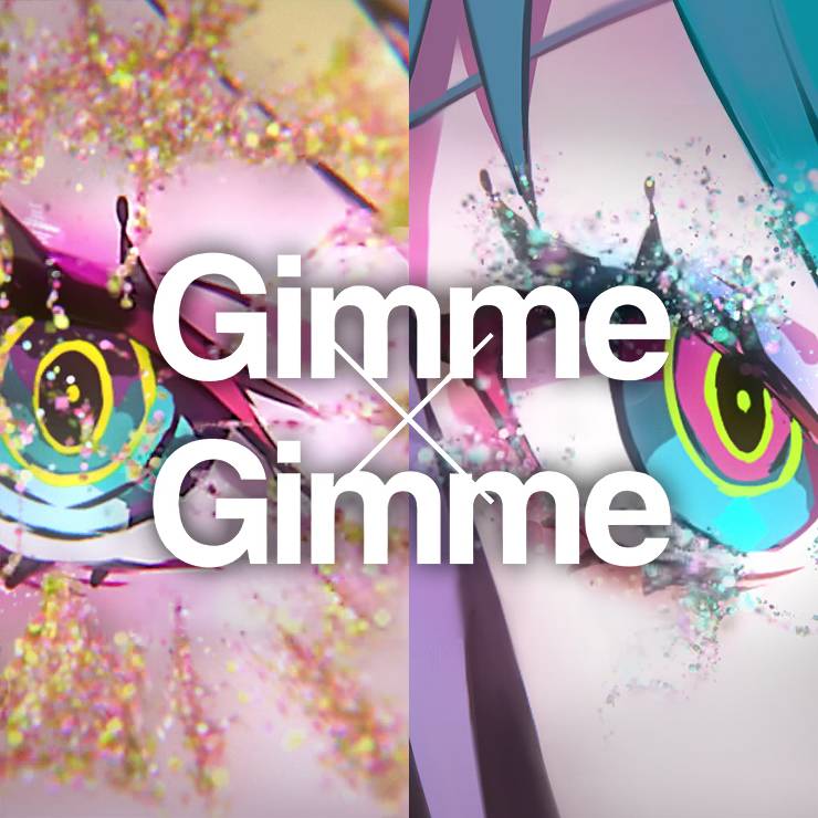 Gimme × Gimme.jpg